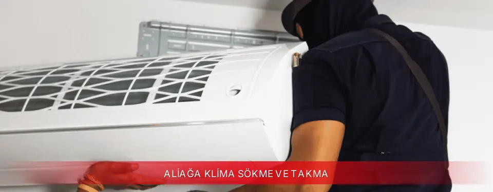Aliağa İlçemi ECA Klima Sökme ve Takma